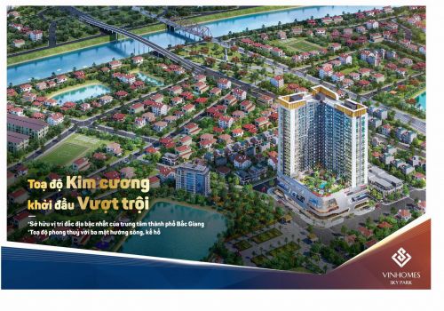 Vinhomes Sky Park - Vị trí kim cương đắt giá tại trung tâm thành phố Bắc Giang
